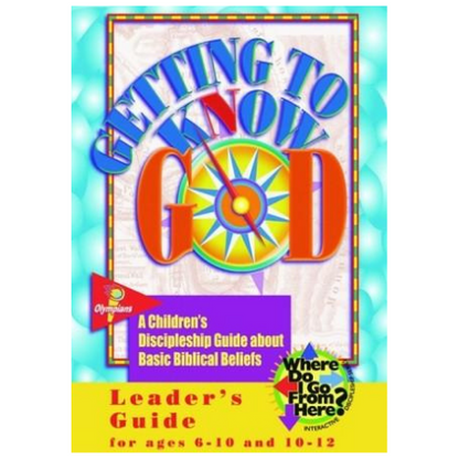 Getting to Know God Follow Up Series (Student and Leader's Guides)