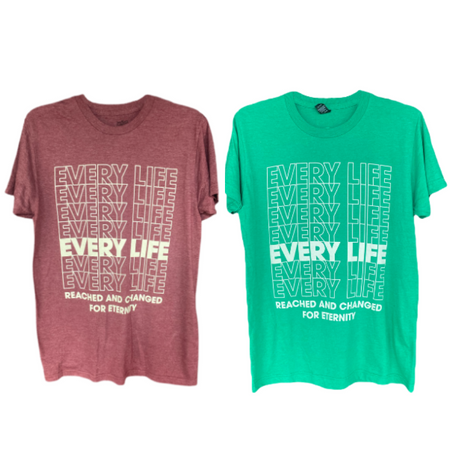 Every Life Reached and Changed Tee